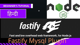 NodeJS Tutorial in Hindi: Fastify Plugins | Fastify Tutorial | Fastify Mysql example | Fastify Node