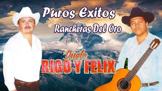 20 Exitos Del Dueto Rigo y Felix || Puros Exitos Rancheras Del Oro