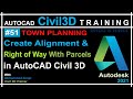 How to Create Alignment and Right of Way With Parcel  | AutoCAD Civil 3D in Hindi and Urdu | PART-51