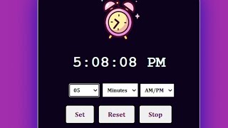 Alarm-Clock Project Using HTML, CSS, Vanilla Javascript