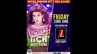 Get ready for an unforgettable cinematic experience #TichButton Exclusively on #ARYZAP app