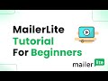 MailerLite Tutorial For Beginners (Step By Step)