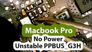 2011 Macbook pro No power no orange light unstable PPBUS_G3H - Voltage Fluctuating 820-2936