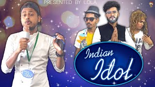 Indian Idol | Comedy | LoLa |