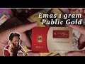 Jom tengok Emas 1 Gram Public Gold