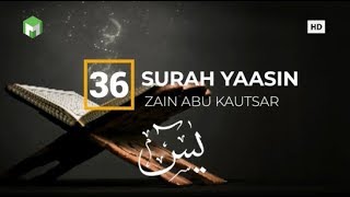 Surah Yasin Merdu Full Dan Terjemahan Bahasa Indonesia Ustadz Zain Abu Kautsar