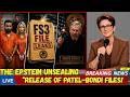 THE EPSTEIN UNSEALING: Judge Hanks Orders Release of Redacted Patel-Bondi Files!