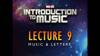 MUS 103 09 Music \u0026 Letters