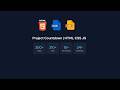 Project Countdown Website Tutorial (HTML CSS JS) || By Rish