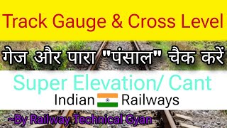 Track gauge and cross level measurement