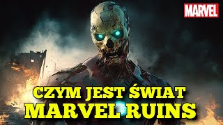 Czym jest Świat Marvel Ruins? Przerażający Upadek Bohaterów