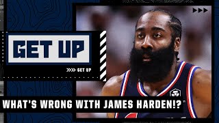 What's wrong with James Harden ⁉️ | Get Up