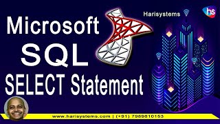 SELECT Statement in SQL Server | SQL Tutorial | Sekharmetla | Harisystems