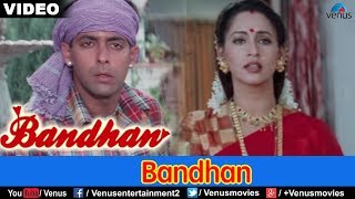 Bandhan - Title Song