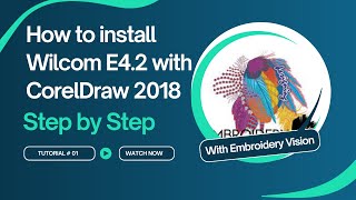 Wilcom E4.2 with CorelDraw 2018 Installation Guide | Tut# 1 | Urdu/Hindi | Embroidery Vision