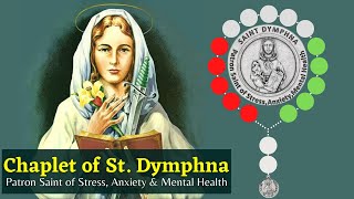 St Dymphna Chaplet - Patron Saint of Mental Health