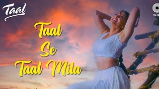 Taal Se Taal Mila bollywood hit song 😍😘🎶😉