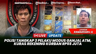 🔴Polda Metro Jaya Tangkap Pelaku Pencurian Modus Ganjal ATM di Bojong Gede Bogor, Begini Modusnya