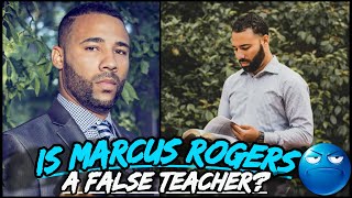 My Opinion On "Christian" Youtuber Marcus Rogers..