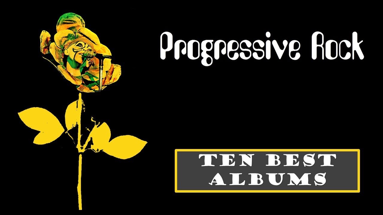 The Ten Best | Progressive Rock Albums - YouTube