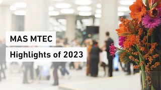 MAS MTEC Highlights 2023