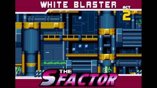 White Blaster - Act 2 [The S Factor music]