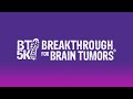 2023 Spring Breakthrough for Brain Tumors 5k Series