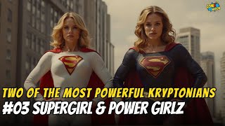 Strongest DC Female Superheroes - #03 Supergirl & Power Girl