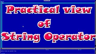 #QBASIC || Practical View of String Operator || A Complete Computer Guide || KD Production