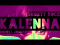 Kalenna x Donell Jones - Rock Shorty