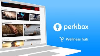 Perkbox Wellness Hub - An employee wellbeing platform to suit your employees’ needs