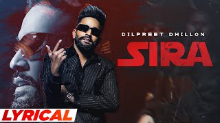 Sira (Lyrical) | Dilpreet Dhillon Ft Shipra Goyal | Desi Crew| New Punjabi Song 2023 | Speed Records