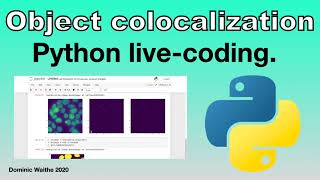 Object Colocalization - live coding - bioimage analysis