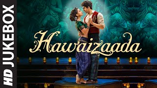 HAWAIZAADA JUKEBOX (Full Songs) | Ayushmann Khurrana | T-Series