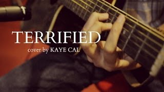 Terrified - Katharine Mcphee (KAYE CAL Acoustic Cover)