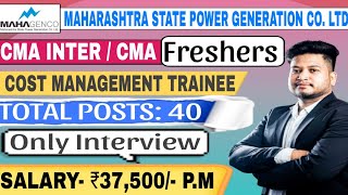 MahaGenco Cost Management Trainee Recruitment 2025 | Freshers CMA Inter/ CMA Government Job 2025