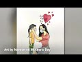 happy mother’s day 9 may 2021 mothersday art by naveen