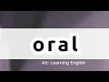 oral meaning oral meaning in urdu oral ka matlab kya hai oral ka meaning kya hai