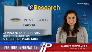 eResearch Issues Industry Report for Niobium Spotlighting Plato Gold Corp