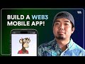 How to build a Web3 mobile app