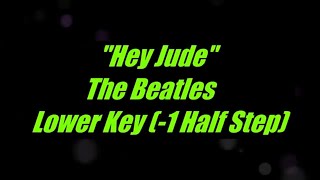 Hey Jude by The Beatles Half Step Lower Key Karaoke