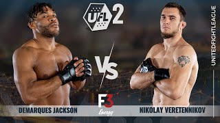 Nikolay Veretennikov vs Demarques Jackson | Bout 11 | UFL 2