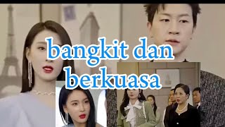 bangkit dan berkuasa full movie #deramachina #derama