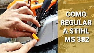 COMO REGULAR A MOTOSSERRA STIHL MS 382.