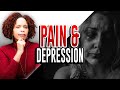 How Depression and Pain Are Connected