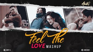 Feel The Love Mashup | ANIK8 | Arijit Singh | Dil Na Jaaneya X Illahi | [Bollywood Lo-fi, Chill]