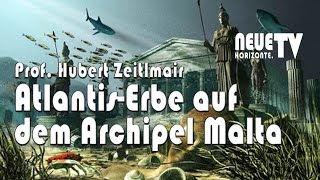 Atlantis-Erbe auf dem Archipel Malta - Prof. Dr.h.c. Hubert Zeitlmair