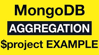 25 Aggregation Example 13 $project with restructuring - MongoDB Aggregation Tutorial