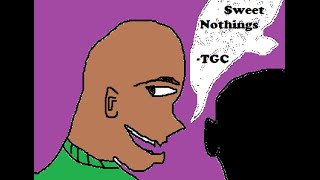 The Great Cambino TGC   Sweet Nothings   Full