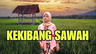 KEKIBANG SAWAH - LAGU DAERAH BATANG HARI SEMBILAN SUMATERA SELATAN